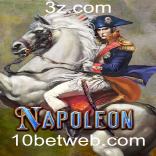Napoleon: Explorando Estratégias e Regras com 10bet